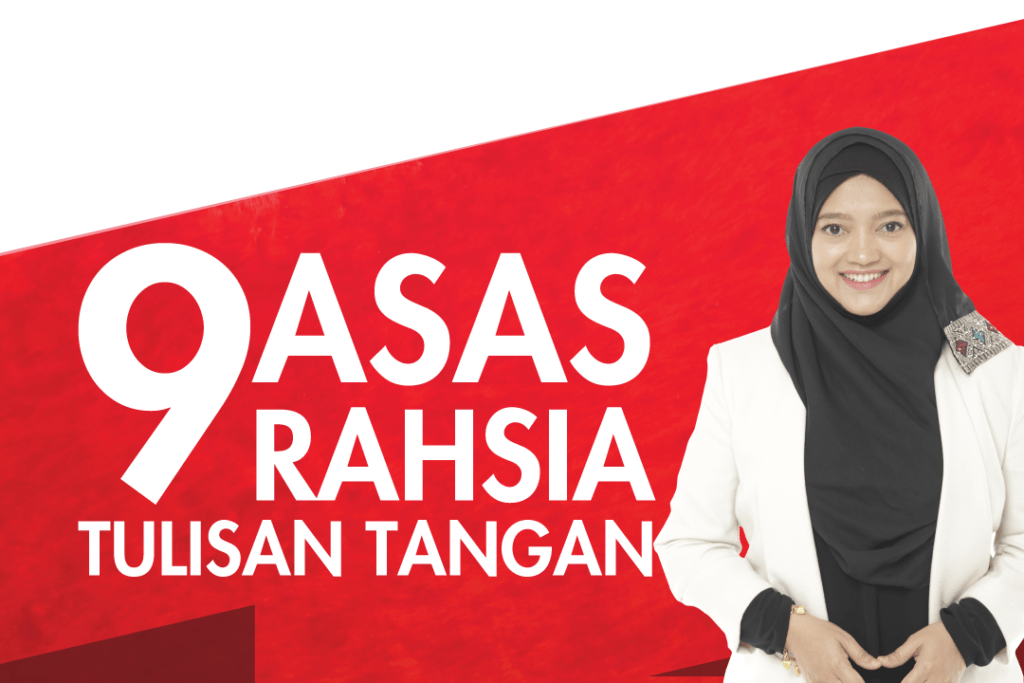 9 Asas Rahsia Tulisan Tangan | Course - Dr Azura Hashim