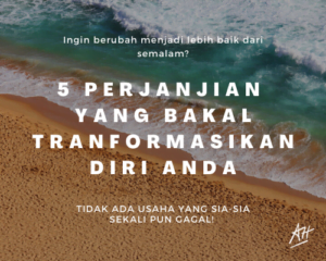 perjanjian yang bakal transformasi diri