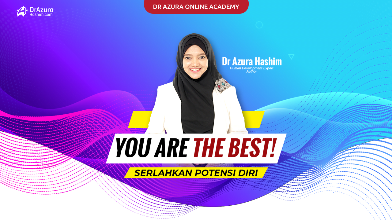 You Are The Best (DOA) - Dr Azura Hashim